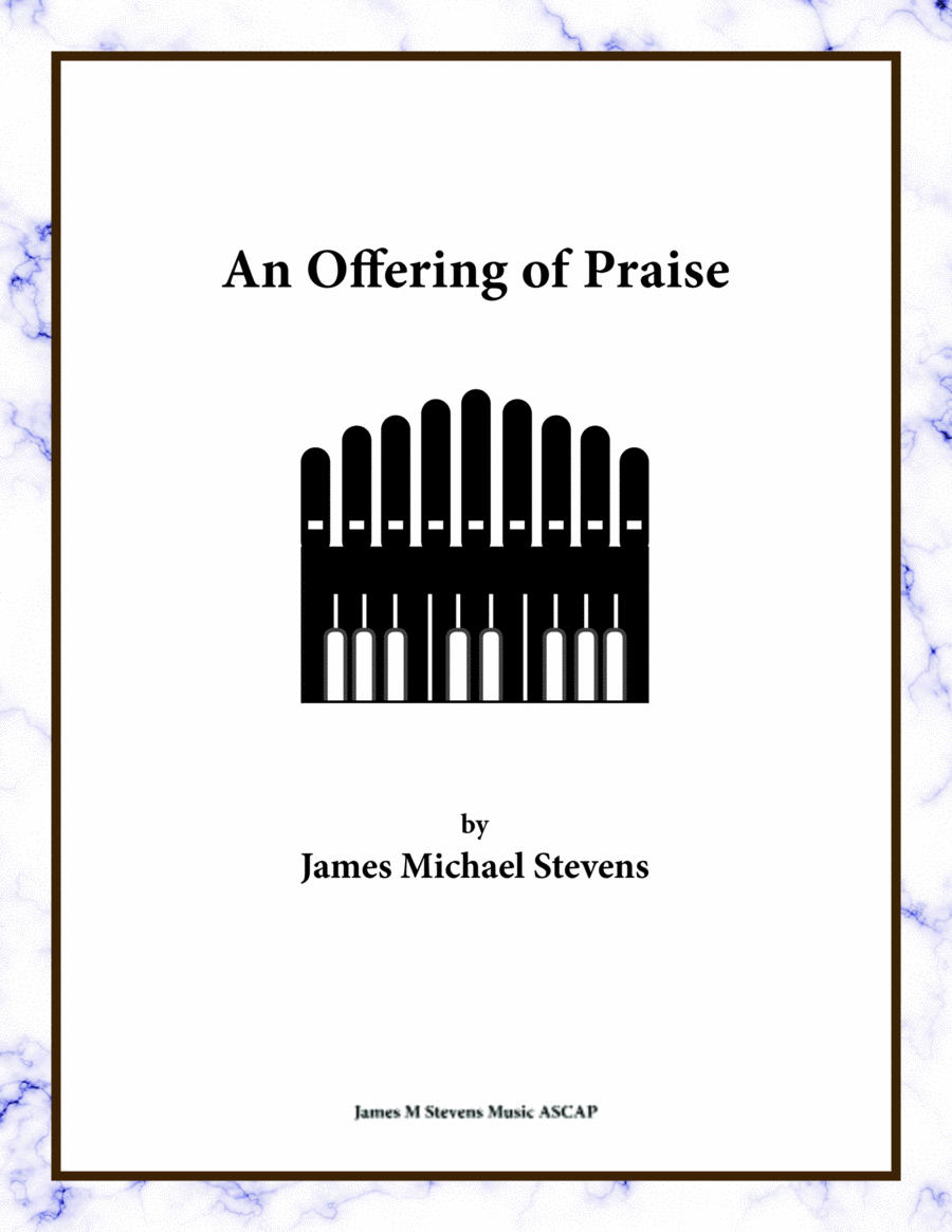 An Offering of Praise - Organ Solo image number null