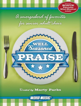 Book cover for Well Seasoned Praise - Practice Trax