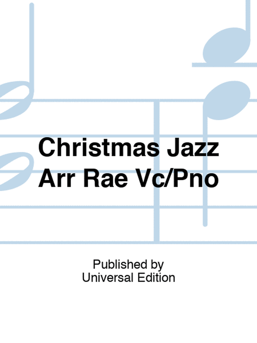 Christmas Jazz Arr Rae Vc/Pno