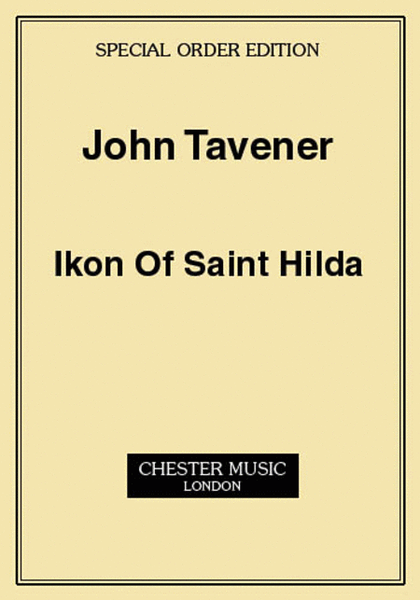 John Tavener: Ikon Of Saint Hilda (Score)