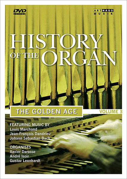 Volume 3: History of the Organ