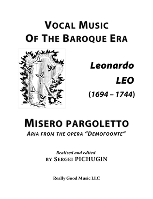 LEO Leonardo: Misero pargoletto, an aria from the opera "Demofoonte", arranged for Voice and Piano (