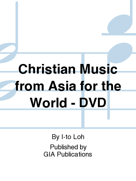 Christian Music from Asia for the World - DVD