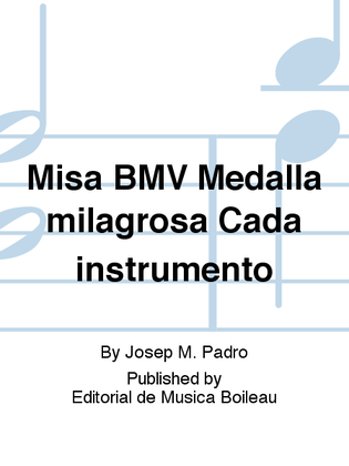 Misa BMV Medalla milagrosa Cada instrumento