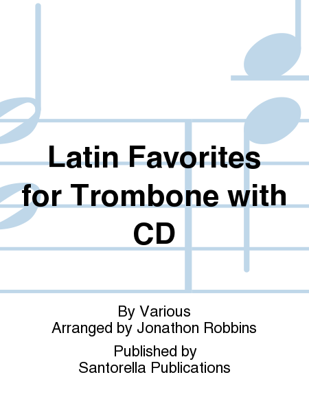 Latin Favorites for Trombone with CD