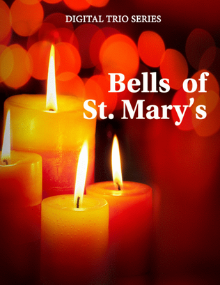 Book cover for The Bells of St. Mary's for Piano Trio (Violin, Cello & Piano) or Piano Quartet