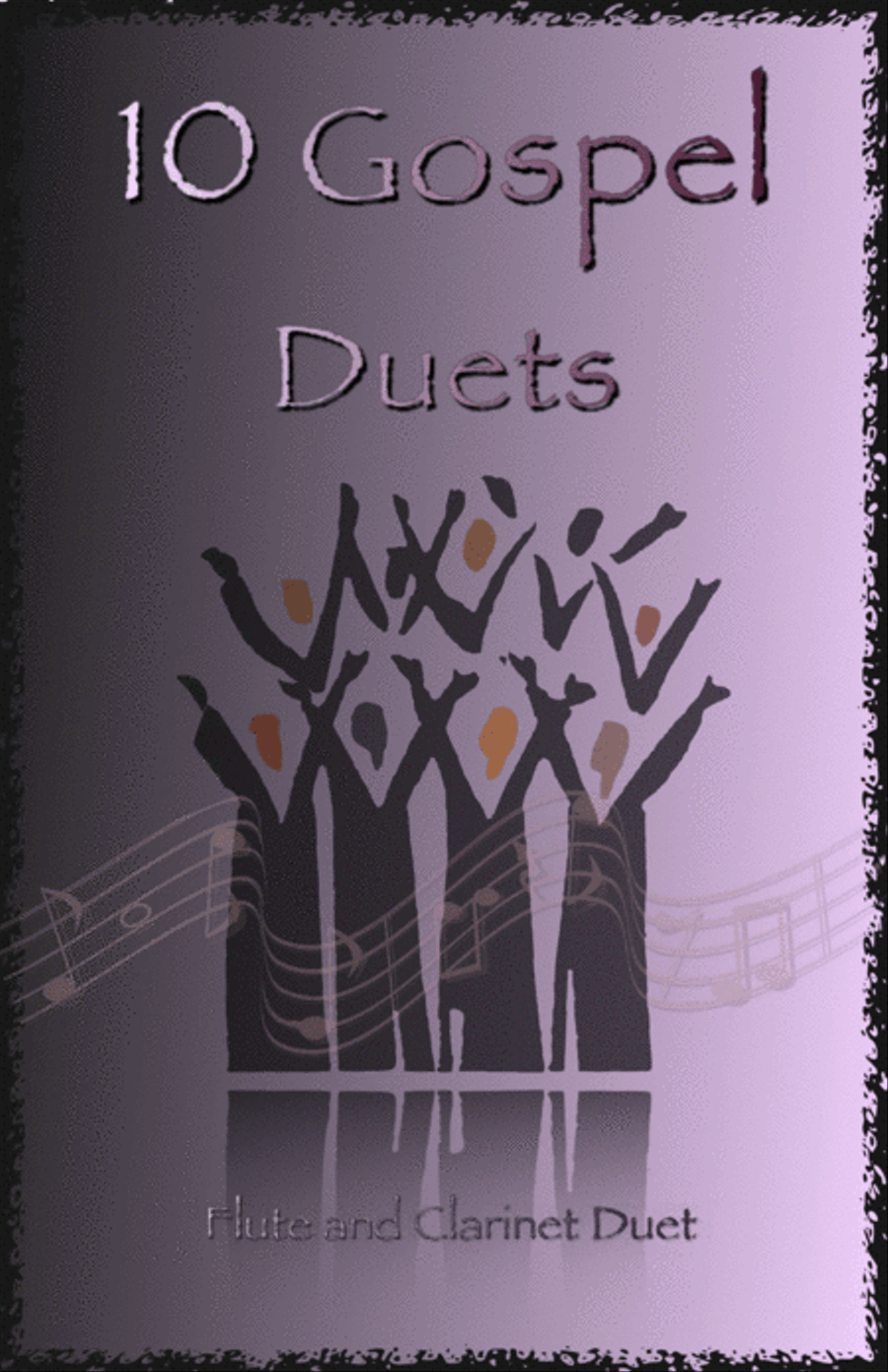 10 Gospel Duets for Flute and Clarinet