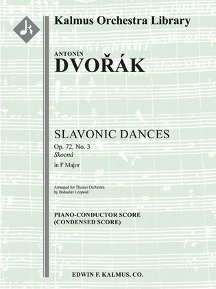 Slavonic Dances, Op. 72/B. 147 -- No. 3 in F (Skocna)