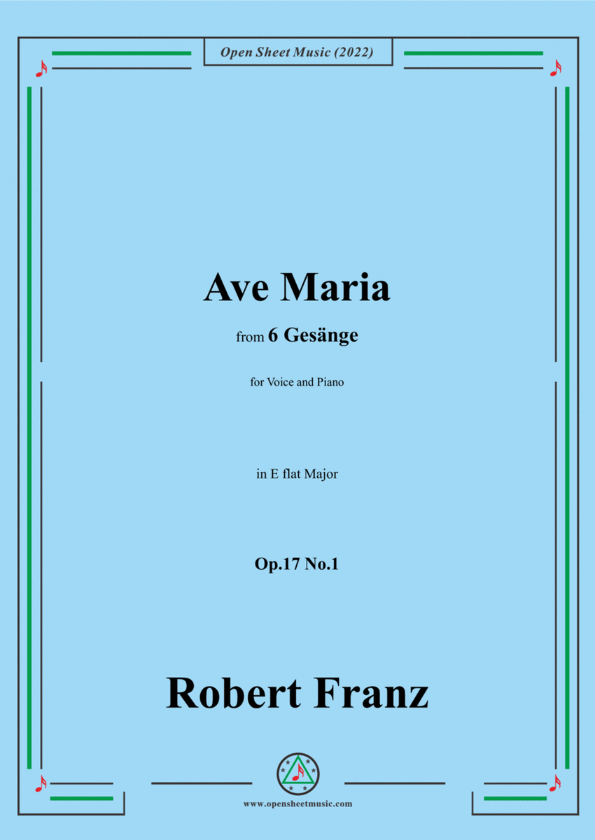 Franz-Ave Maria,in E flat Major,Op.17 No.1,from 6 Gesange