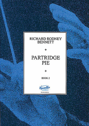 Book cover for Richard Rodney Bennett: Partridge Pie Book 2 For Piano
