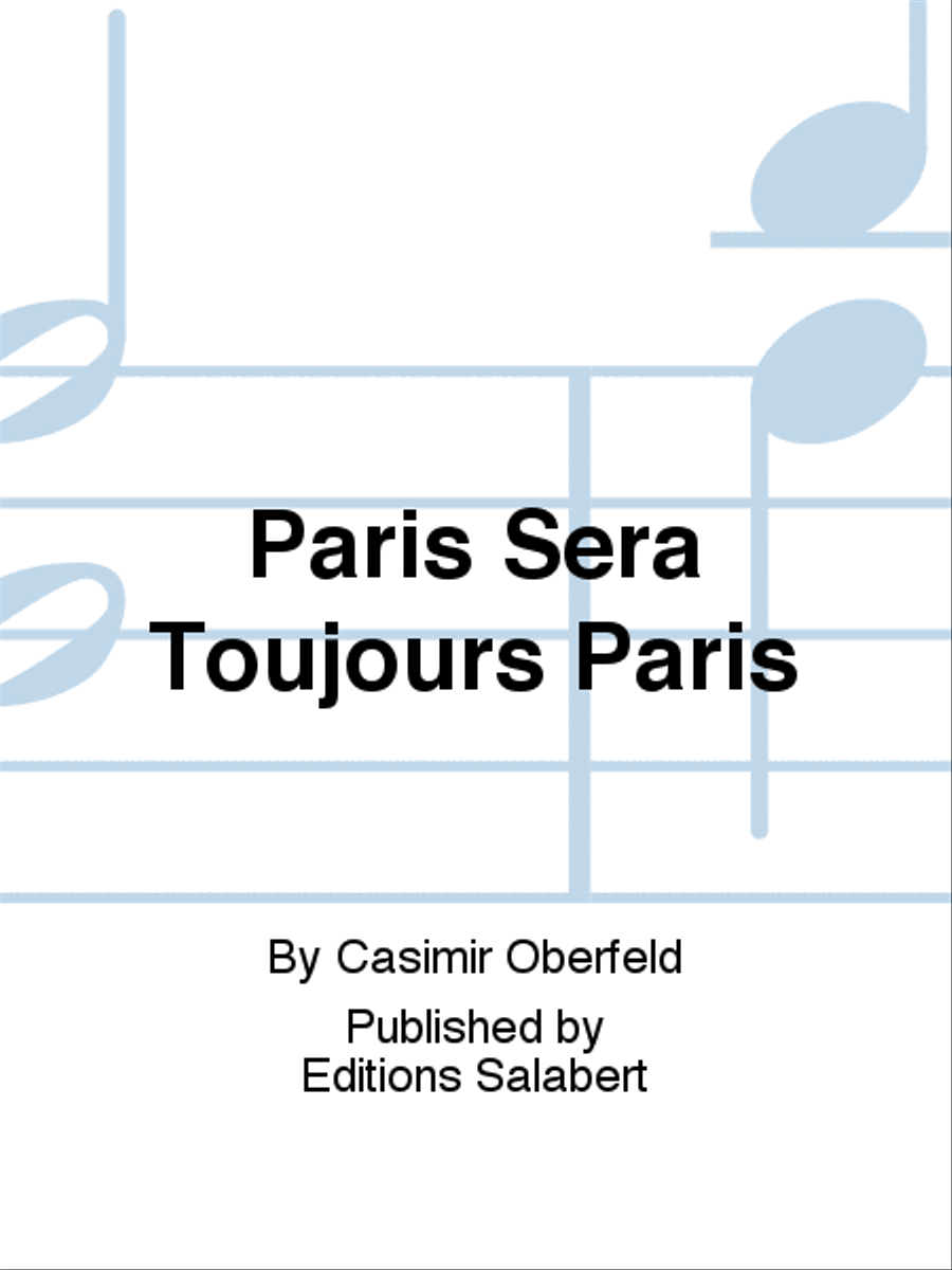 Paris Sera Toujours Paris Voice Solo scores gallery preview page 1