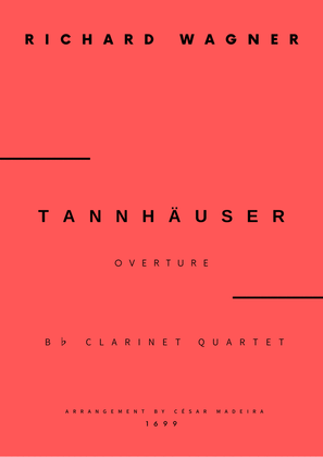 Book cover for Tannhäuser (Overture) - Clarinet Quartet (Full Score and Parts)