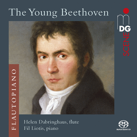 Helen Dabringhaus & Fil Liotis: The Young Beethoven - Music for Flute and Piano