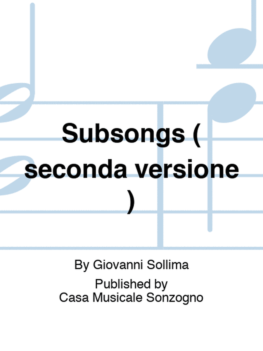 Subsongs ( seconda versione )