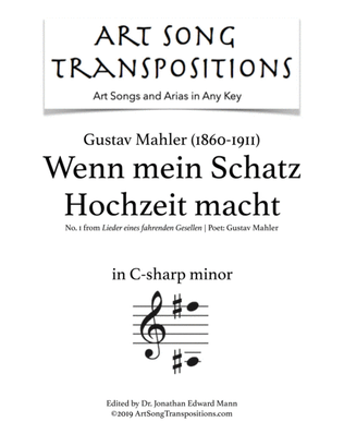 MAHLER: Wenn mein Schatz Hochzeit macht (transposed to C-sharp minor)