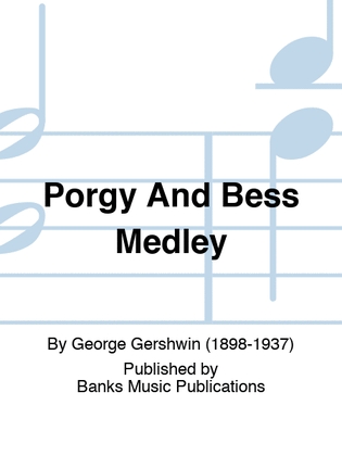 Porgy And Bess Medley