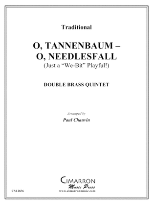 O Tannenbaum, O, Needlesfall!