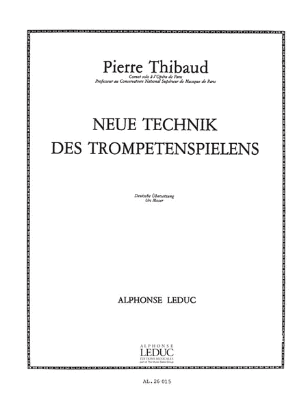 Thibaud Neue Technik Trompetenspielens Trumpet Book German