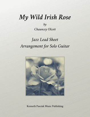 Book cover for My Wild Irish Rose (for Jazz Guitar)