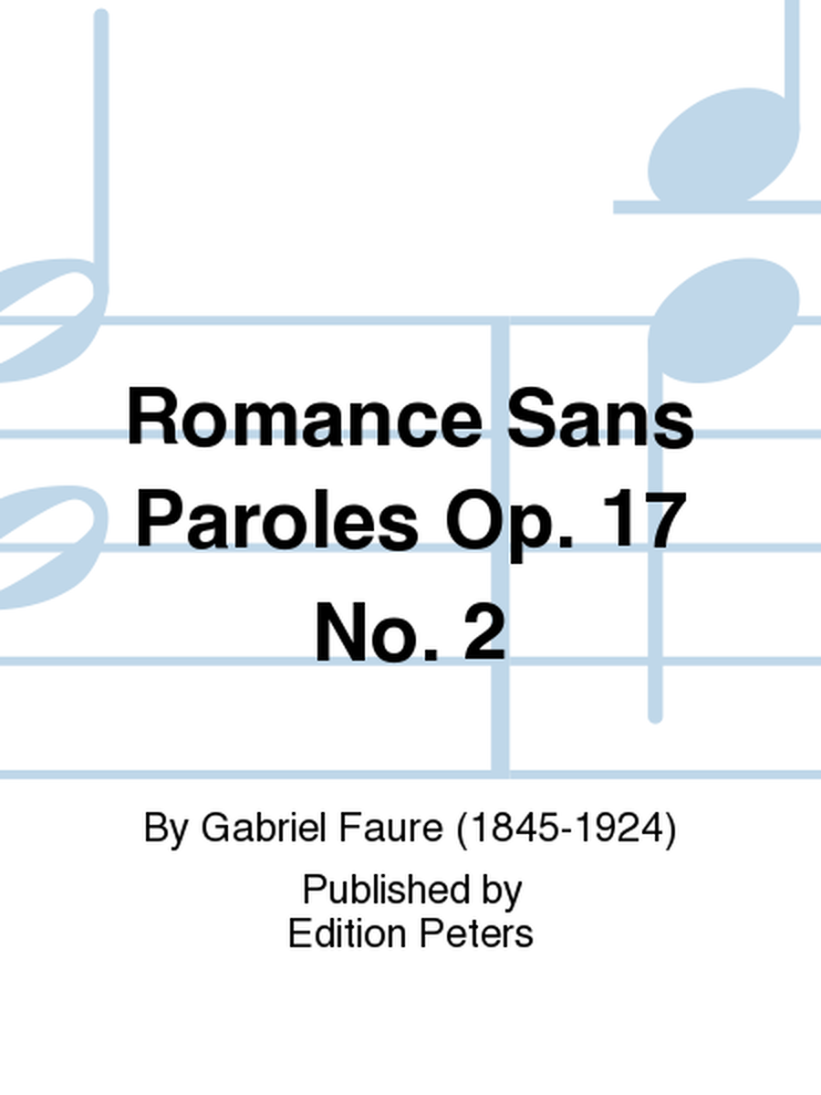 Romance Sans Paroles Op. 17 No. 2