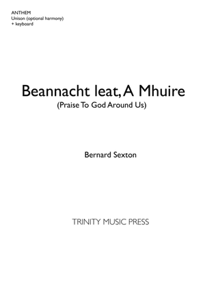 Beannacht Leat A Mhuire / Praise to God Around Us