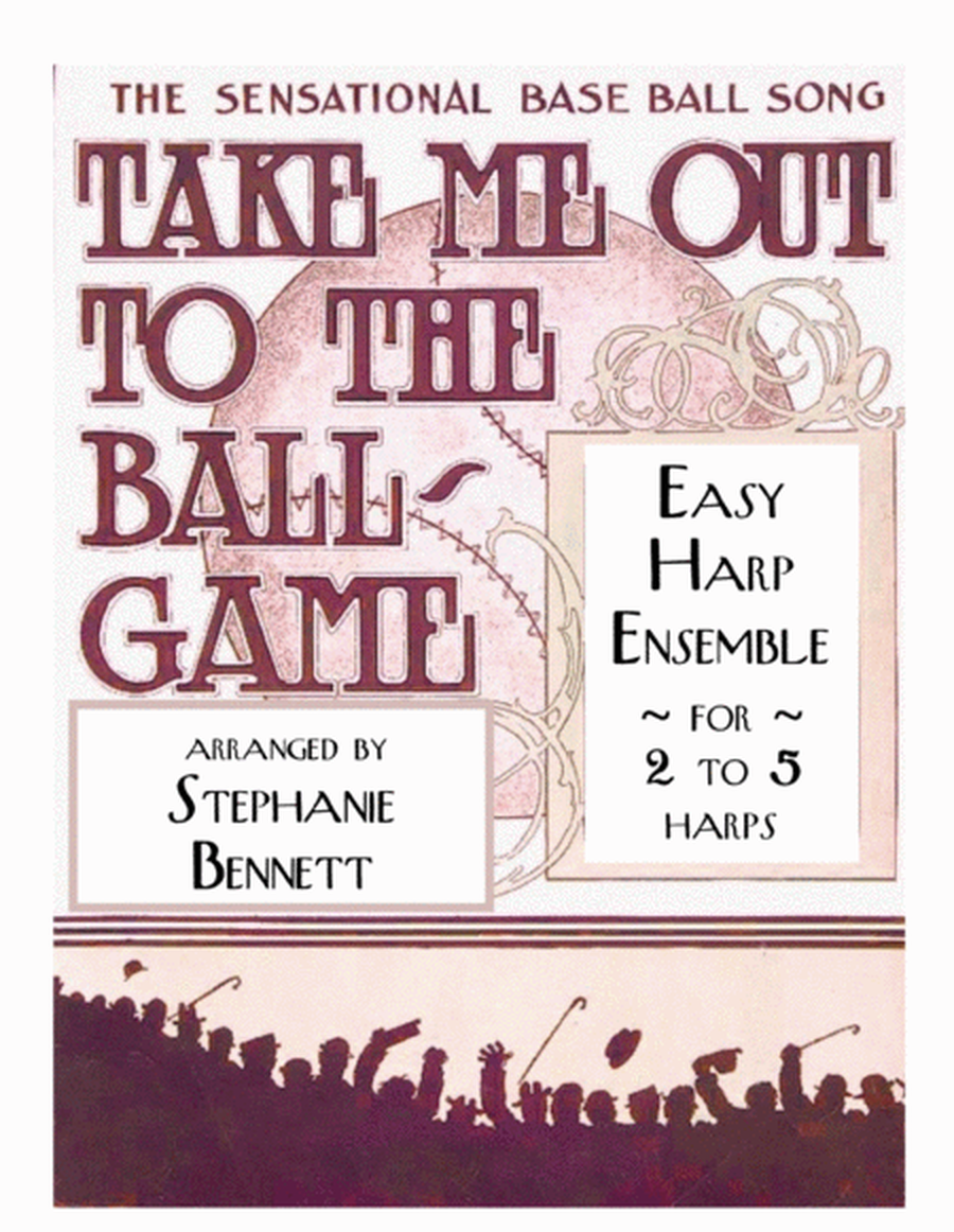 Take Me Out to the Ball Game for 2 to 5 harps image number null