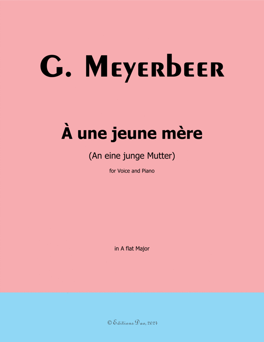 À une jeune mère, by Meyerbeer, in A flat Major Piano, Vocal scores gallery preview page 1