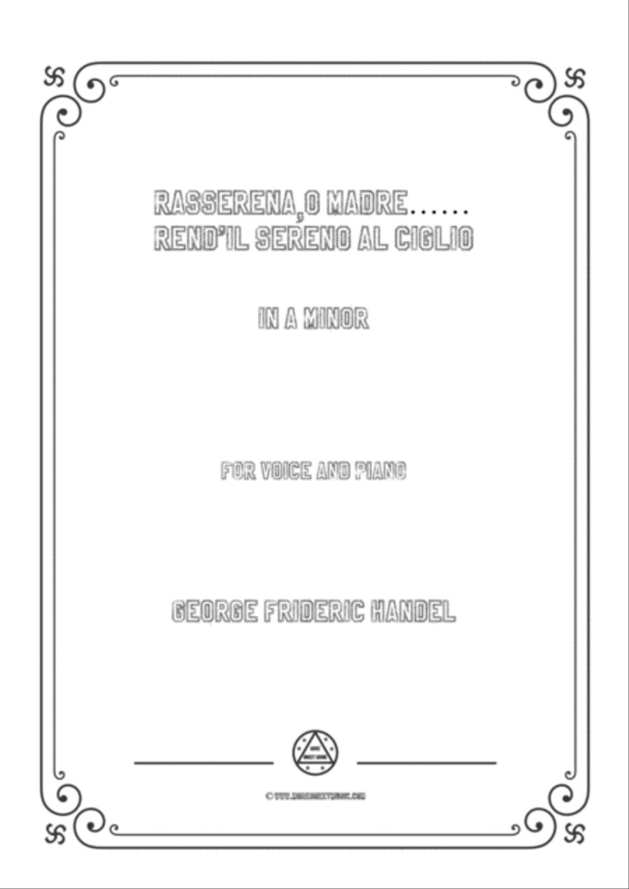Handel-Rasserena,o Madre…Rend'il sereno al ciglio in a minor,for Voice and Piano Voice Solo scores gallery preview page 1