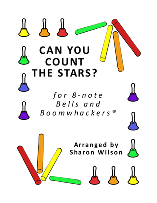 Can You Count the Stars? (for 8-note Bells and Boomwhackers with Black and White Notes)