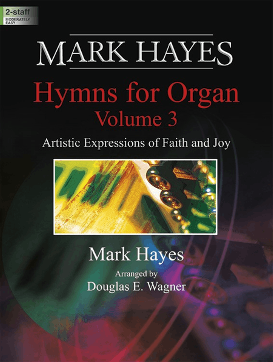 Mark Hayes: Hymns for Organ, Vol. 3 Organ Solo scores gallery preview page 1