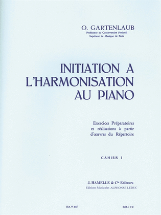 Gartenlaub Initiation A L'harmonisation Au Piano Volume 1 Piano Bk