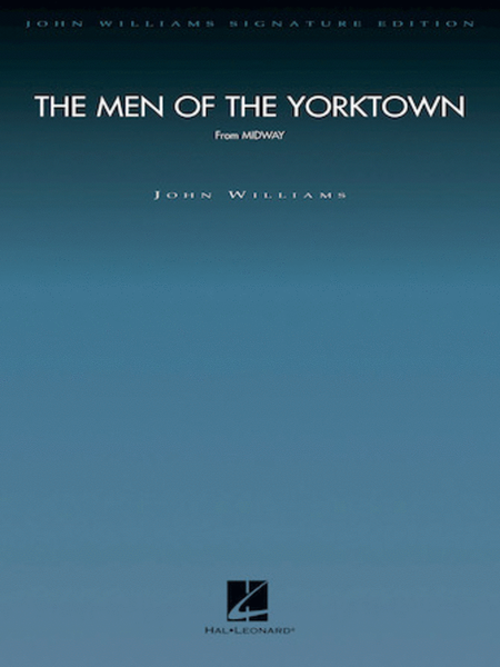 The Men of the Yorktown (from Midway)