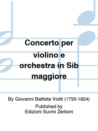 Concerto violino e orchestra Sib maggiore W I: 26