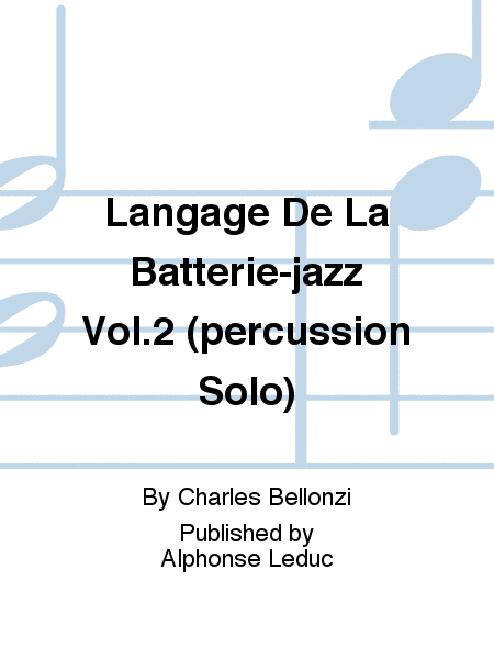 Langage De La Batterie-jazz Vol.2 (percussion Solo)
