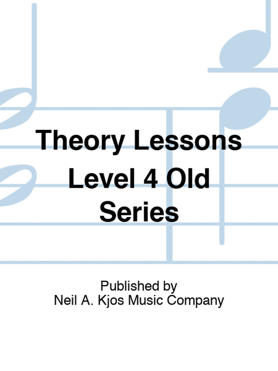 Theory Lessons Level 4 Old Series