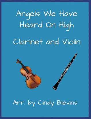 Book cover for Angels We Have Heard On High, Clarinet and Violin
