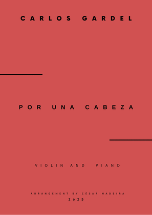 Book cover for Por Una Cabeza - Violin and Piano - W/Chords (Full Score and Parts)