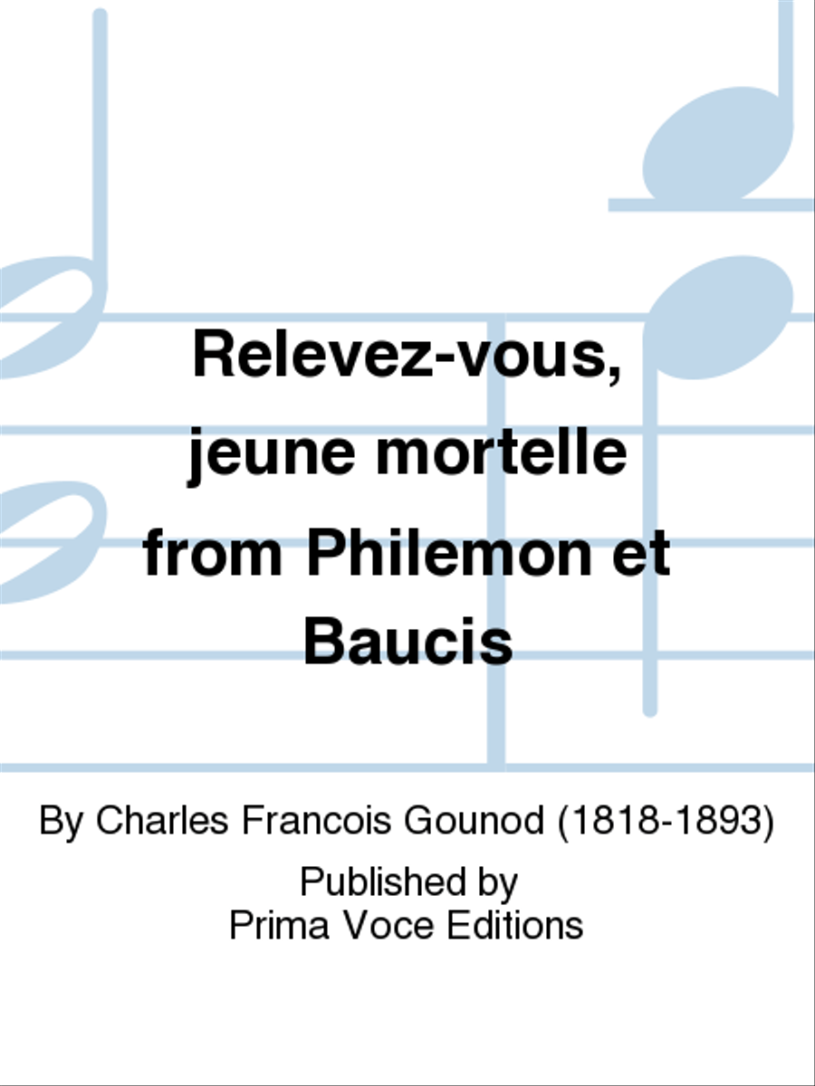 Relevez-vous, jeune mortelle from Philemon et Baucis Soprano Voice scores gallery preview page 1