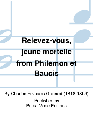 Relevez-vous, jeune mortelle from Philemon et Baucis