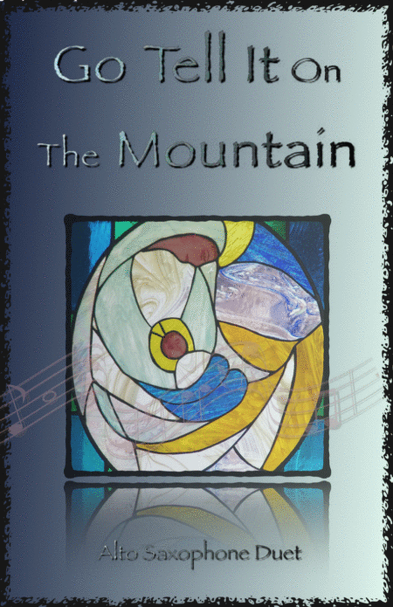 Go Tell It On The Mountain, Gospel Song for Alto Saxophone Duet