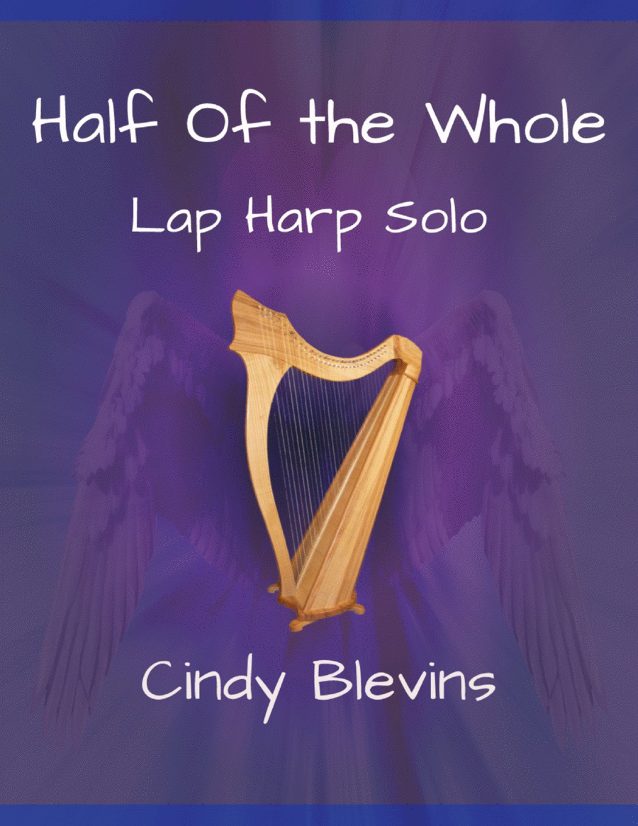 Half of the Whole, original solo for Lap Harp Lap Harp scores gallery preview page 1