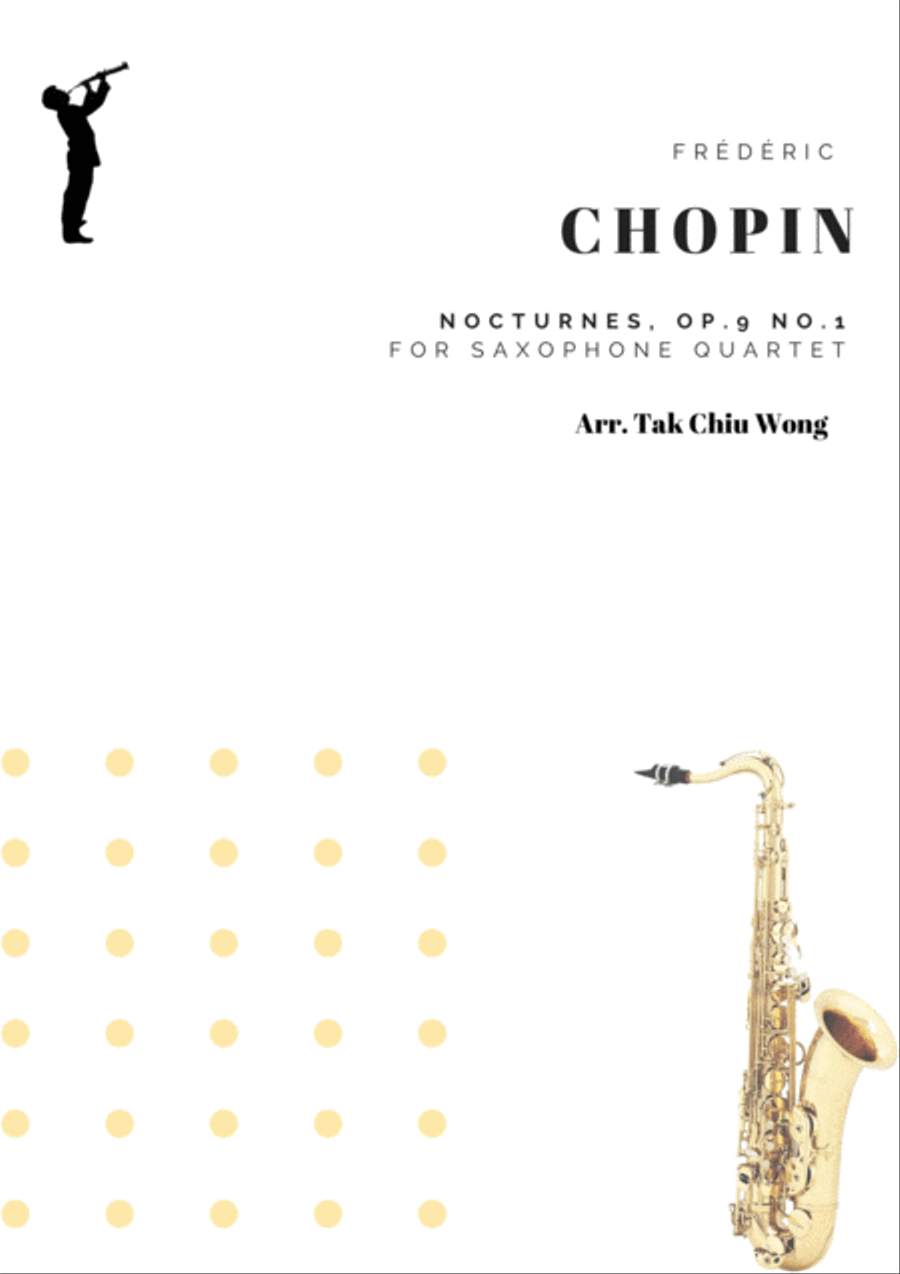 Nocturne Op.9 No.1 arranged for Saxophone Quartet Saxophone Quartet scores gallery preview page 1