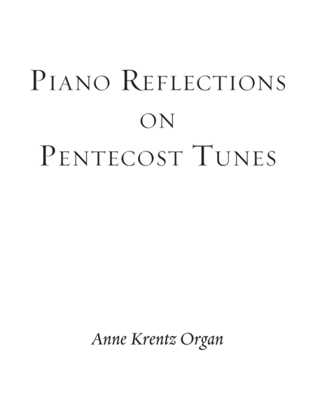 Piano Reflections on Pentecost Tunes