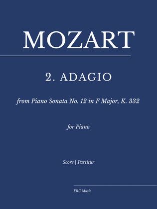 Book cover for Mozart: Adagio from Piano Sonata No. 12 in F Major, K. 332 (as played by Mitsuko Uchida)