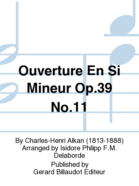 Ouverture En Si Mineur Op. 39, No. 11
