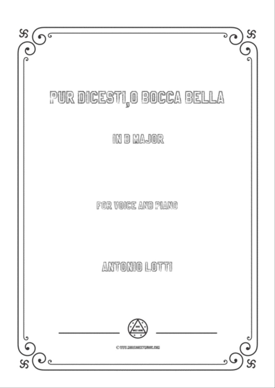Lotti-Pur dicesti,o bocca bella in D Major,for Voice and Piano image number null