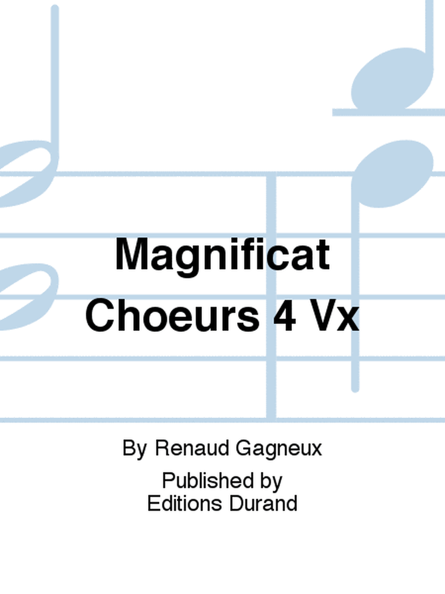 Magnificat Choeurs 4 Vx
