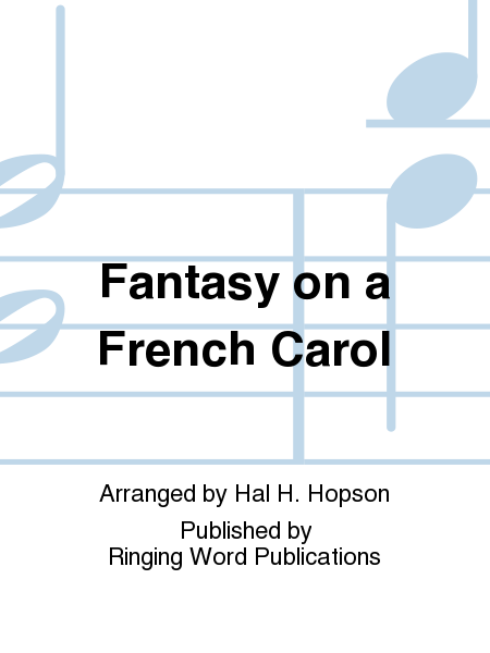 Fantasy on a French Carol