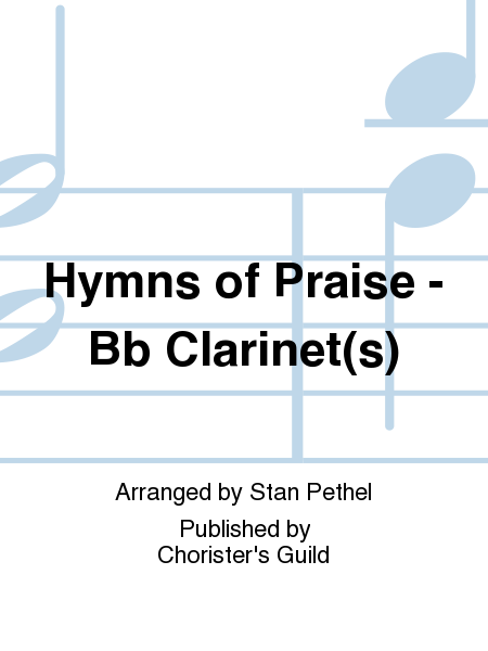 Hymns of Praise - Bb Clarinet(s) image number null