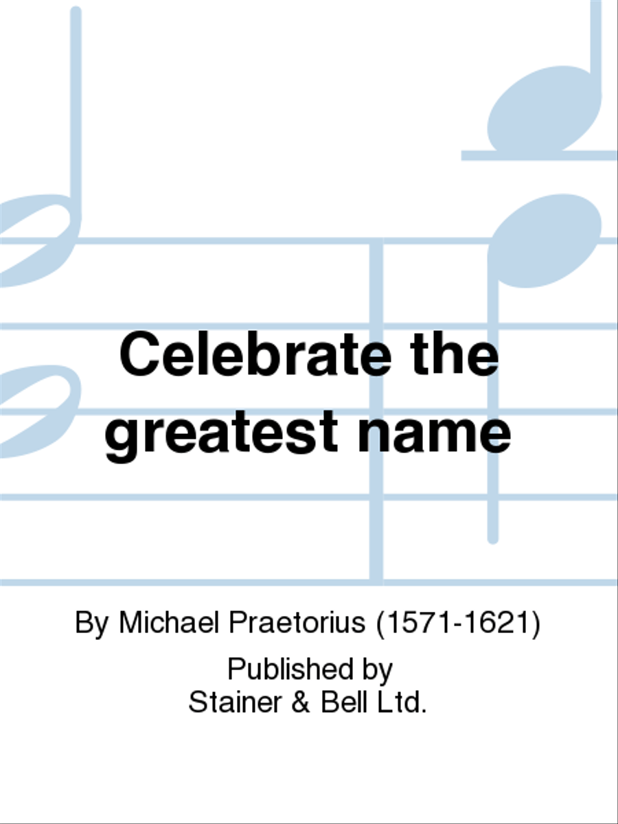 Celebrate the greatest name